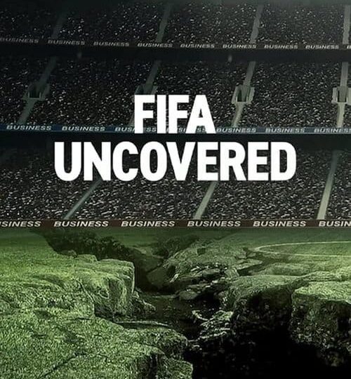 Vạch Trần FIFA (FIFA Uncovered)