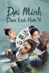 dai-minh-duoi-kinh-hien-vi-vietsub-thuyet-minh