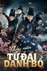 thieu-nien-tu-dai-danh-bo-vietsub-thuyet-minh