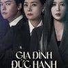 gia-dinh-duc-hanh-vietsub-thuyet-minh