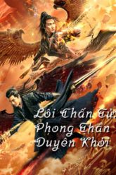 loi-chan-tu-phong-than-duyen-khoi-vietsub-thuyet-minh