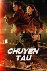 chuyen-tau-vietsub-thuyet-minh