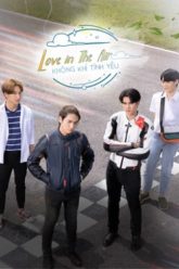 khong-khi-tinh-yeu-vietsub-thuyet-minh