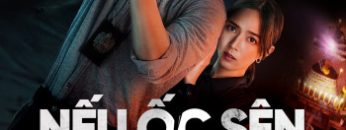 neu-oc-sen-co-tinh-yeu-ban-thai-vietsub-thuyet-minh