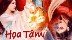 hoa-tam-song-sinh-kiep-vietsub-thuyet-minh