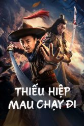 thieu-hiep-mau-chay-di-vietsub-thuyet-minh