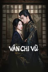 van-chi-vu-vietsub-thuyet-minh