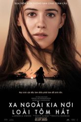 xa-ngoai-kia-noi-loai-tom-hat-vietsub-thuyet-minh-1