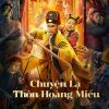 chuyen-la-thon-hoang-mieu-vietsub-thuyet-minh