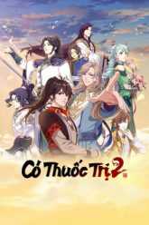 co-thuoc-tri-mua-2-vietsub-thuyet-minh