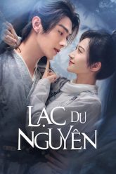 Lạc Du Nguyên Wonderland of Love Vietsub Thuyết Minh