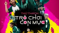 thu-thach-tro-choi-con-muc-vietsub-thuyet-minh
