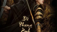 Dữ Phượng Hành – The Legend of Shenli 2024