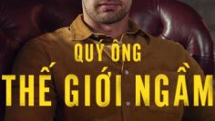 quy-ong-the-gioi-ngam-vietsub-thuyet-minh