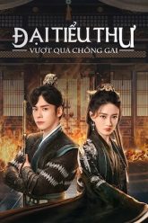 Đại Tiểu Thư Vượt Qua Chông Gai -Lady Revenger Returns From The Fire 2024