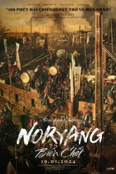 Đại Hải Chiến Noryang Vietsub Thuyết Minh