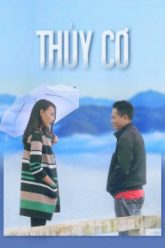 thuy-co-vietsub-thuyet-minh