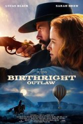 Quyền Ngoài Vòng Pháp Luật -Birthright Outlaw 2023