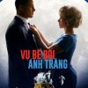 vu-be-boi-anh-trang-vietsub-thuyet-minh