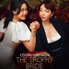 Cô Dâu Hào Môn | The Trophy Bride 2024