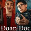 Đoạn Độc – Anti Drug Operations 2025