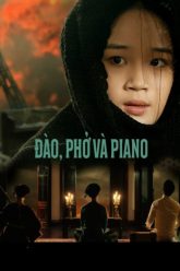 dao-pho-va-piano-vietsub-thuyet-minh