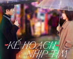 ke-hoach-nhip-tim-vietsub-thuyet-minh