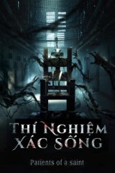 thi-nghiem-xac-song-vietsub-thuyet-minh