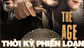 thoi-ky-phien-loan-vietsub-thuyet-minh