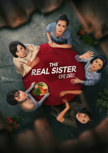 chi-dau-vietsub-thuyet-minh Chị Dâu | The Real Sister 2024