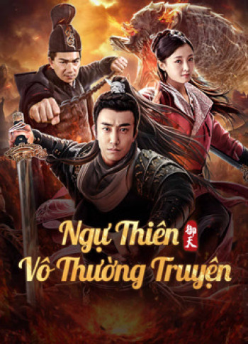 ngu-thien-vo-thuong-truyen-vietsub-thuyet-minh Ngự Thiên Vô Thường Truyện | The Devil Of Village 2019