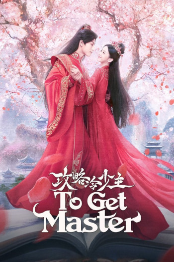 cua-cam-thieu-chu-lanh-lung-vietsub-thuyet-minh Cưa Cẩm Thiếu Chủ Lạnh Lùng | To Get Master 2025