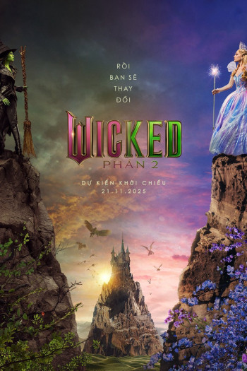 wicked-phan-2-vietsub-thuyet-minh Wicked: Phần 2 | Wicked: For Good 2025