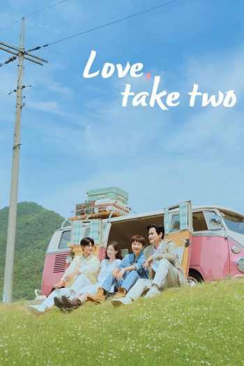 them-mot-lan-yeu-vietsub-thuyet-minh Thêm Một Lần Yêu | Love Take Two 2025