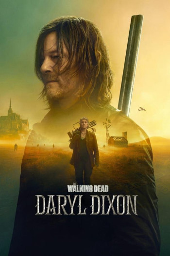 xac-song-daryl-dixon-phan-3-vietsub-thuyet-minh Xác Sống: Daryl Dixon Phần 3 | The Walking Dead: Daryl Dixon Season 3 2025