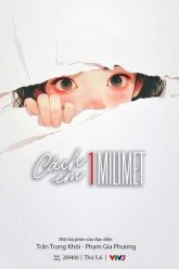 Cách Em 1 Milimet Vietsub Thuyết Minh