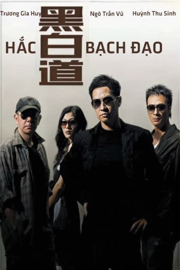 hac-bach-dao-vietsub-thuyet-minh Hắc Bạch Đạo | On the Edge 2006
