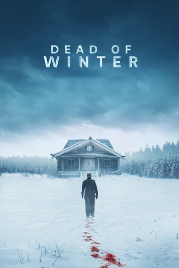 mua-dong-chet-vietsub-thuyet-minh Mùa Đông Chết | Dead Of Winter 2025
