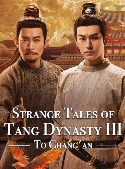 Đường Triều Quỷ Sự Lục Phần 3 – Strange Tales Of Tang Dynasty Season 3 2025